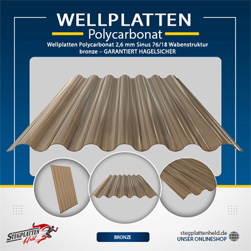 Wellplatten Polycarbonat 2,6 mm Sinus 76/18 Wabenstruktur bronze – GARANTIERT HAGELSICHER